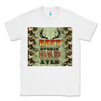 White best buckin' dad ever Classic Tee - Artiststas