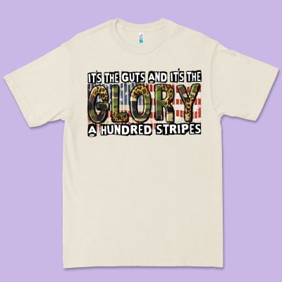 Its The Guts And Its The Glory A Hundred Stripes Premium Tee Designed By Cowgirlartshop