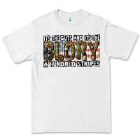 White its the guts and its the glory a hundred stripes Premium Tee - CowGirlArtShop