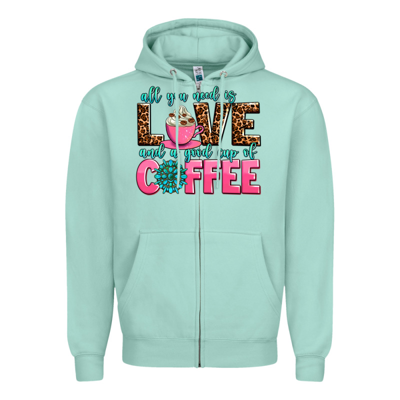 All You Need Is Love And A Good Cup Of Coffee Zipper Hoodie by AdoDesignShop | Teevron