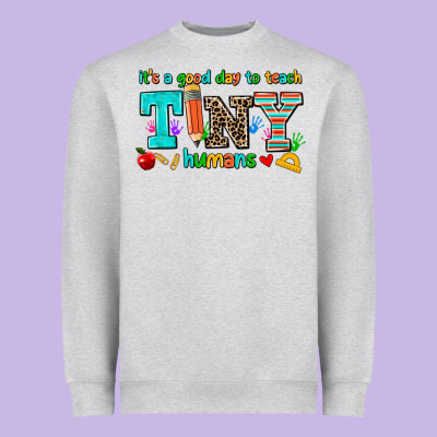 Its A Good Day To Teach Tiny Humans Heavyweight Sweatshirt Designed By Adodesignshop