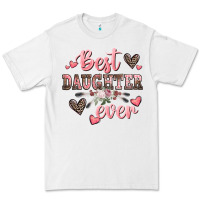 White best daughter ever mother's day Premium Tee - CowGirlArtShop