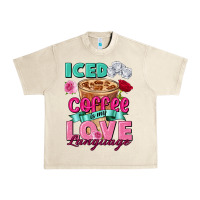 Sandshell Iced Coffee is my love language Valentine's Day Urban Heavy Tee - FaDigitalArtStudio
