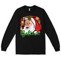 Black Believe And Santa Long Sleeve Tee - BundleAndBundleShop