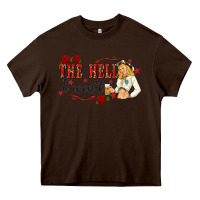 Chocolate Brown the hell i wont with sassy pinup cowgirl Heavy Core Tee - texasbilliewilder