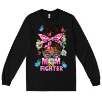 Black Mom Is A Fighter And Afro Messy Bun Mom Long Sleeve Tee - BundleAndBundleShop