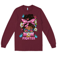 Burgundy Mom Is A Fighter And Afro Messy Bun Mom Long Sleeve Tee - BundleAndBundleShop