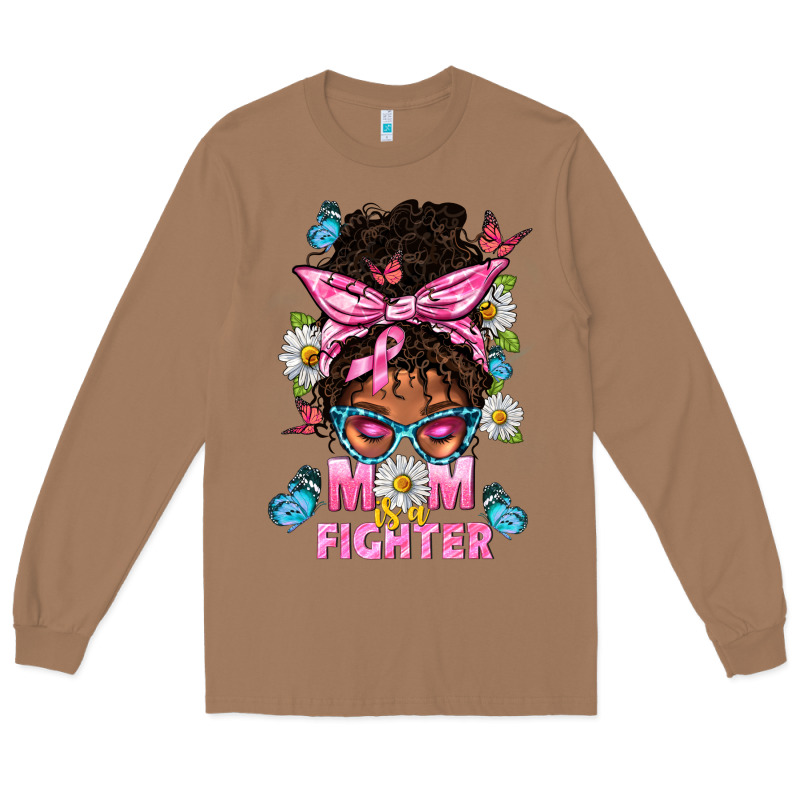 Mom Is A Fighter And Afro Messy Bun Mom Long Sleeve Tee by BundleAndBundleShop | Teevron