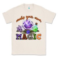 Natural make your own magic Classic Tee - CowGirlArtShop