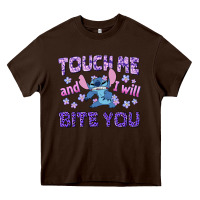Chocolate Brown touch me and i will bite you Heavy Core Tee - texasbilliewilder