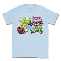 Dusty Blue eat drink and be scary Classic Tee - CowGirlArtShop
