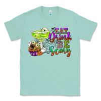 Seafoam eat drink and be scary Classic Tee - CowGirlArtShop