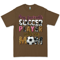 Cacao my favorite soccer player calls me mom Premium Tee - CowGirlArtShop