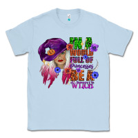 Dusty Blue in a world full of princesses be a witch Classic Tee - CowGirlArtShop
