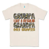 Natural grumpa like a regular grandpa only grumpier Classic Tee - Artiststas