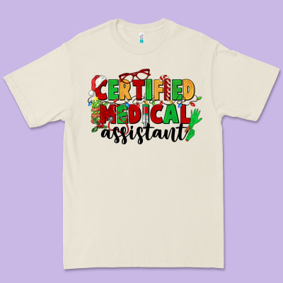Certified Medical Assistant Premium Tee Designed By Cowgirlartshop