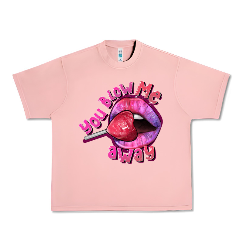 You Blow Me Away Valentine's Day Urban Heavy Tee by FaDigitalArtStudio | Teevron
