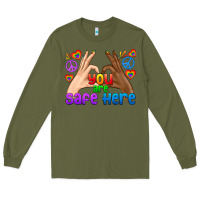 Army Green LGBTQ+ You Are Safe Here Long Sleeve Tee - BundleAndBundleShop