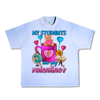 Grape Ice My Students Are My Valentines Day Coffee Mug Urban Heavy Tee - FaDigitalArtStudio