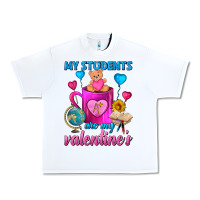 White My Students Are My Valentines Day Coffee Mug Urban Heavy Tee - FaDigitalArtStudio