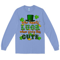 Colony Blue who needs luck when you're this cute Long Sleeve Tee - FaDigitalArtStudio