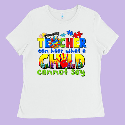 Teacher Can Hear What A Child Cannot Say Ladies Tee Designed By Cowgirlartshop