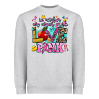 Heather Grey in october we wear pink love pink Heavyweight Sweatshirt - AdoDesignShop