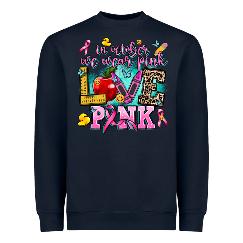 In October We Wear Pink Love Pink Heavyweight Sweatshirt by AdoDesignShop | Teevron
