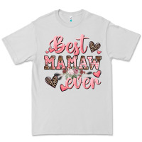 Best Mamaw Ever Mother's Day Premium Tee | Teevron