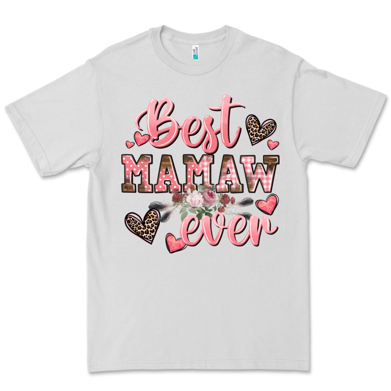 Best Mamaw Ever Mother's Day Premium Tee by CowGirlArtShop | Teevron