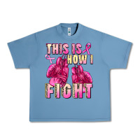 Pebble Blue This is how i fight Urban Heavy Tee - FaDigitalArtStudio