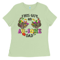 Matcha this guy an au some dad Ladies Tee - CowGirlArtShop