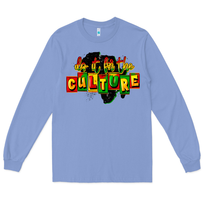 Do It For The Culture Long Sleeve Tee by FaDigitalArtStudio | Teevron