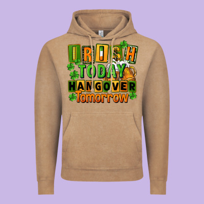 Irish Today Hangover Tomorrow  St. Patricks Day Vintage Hoodie Designed By Fadigitalartstudio