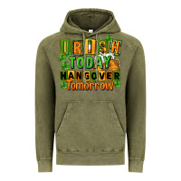 Vintage Olive Irish today hangover tomorrow  St. Patricks Day Vintage Hoodie - FaDigitalArtStudio