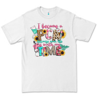 White i became a cna because your life is worth my time Premium Tee - CowGirlArtShop