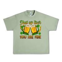 Oil Green St. Patrick’s Day shut up liver you are fine Urban Heavy Tee - OliviaCreatesArt