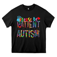 Black Please be patient with me i have Autism Heavy Core Tee - NancyCooperArtShop