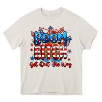 Cream boom bitch get out the way Heavy Core Tee - RanaPortraitStore