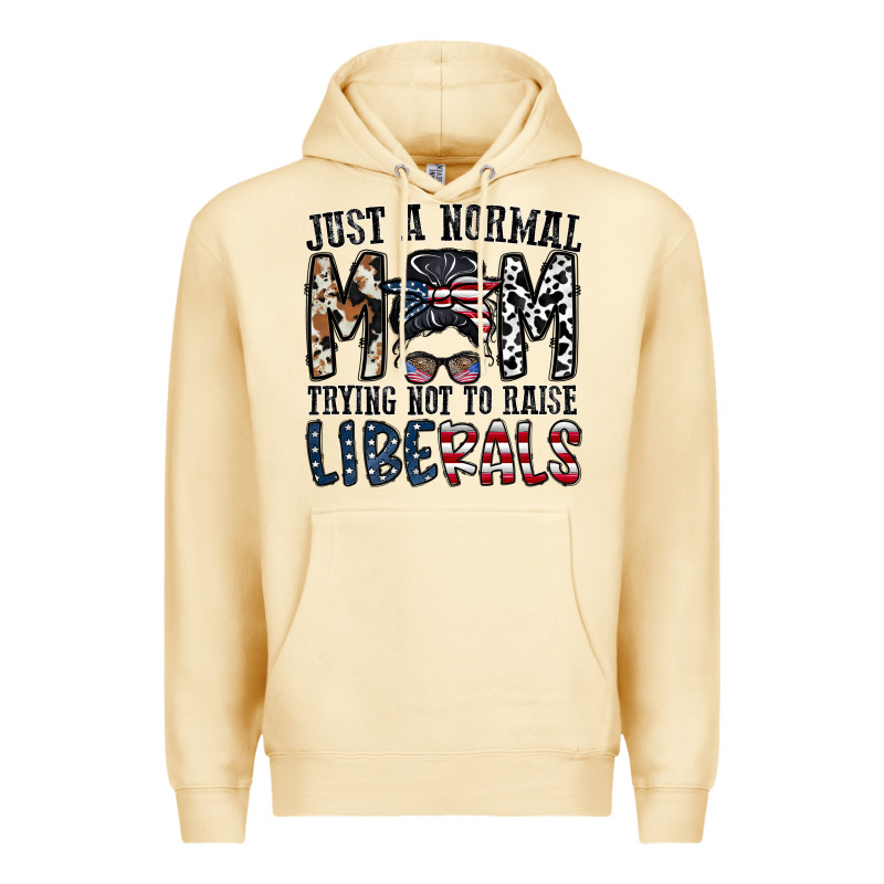 Just A Regular Mom Trying Not To Raise Liberals Premium Hoodie by CowhideDigitalArt | Teevron