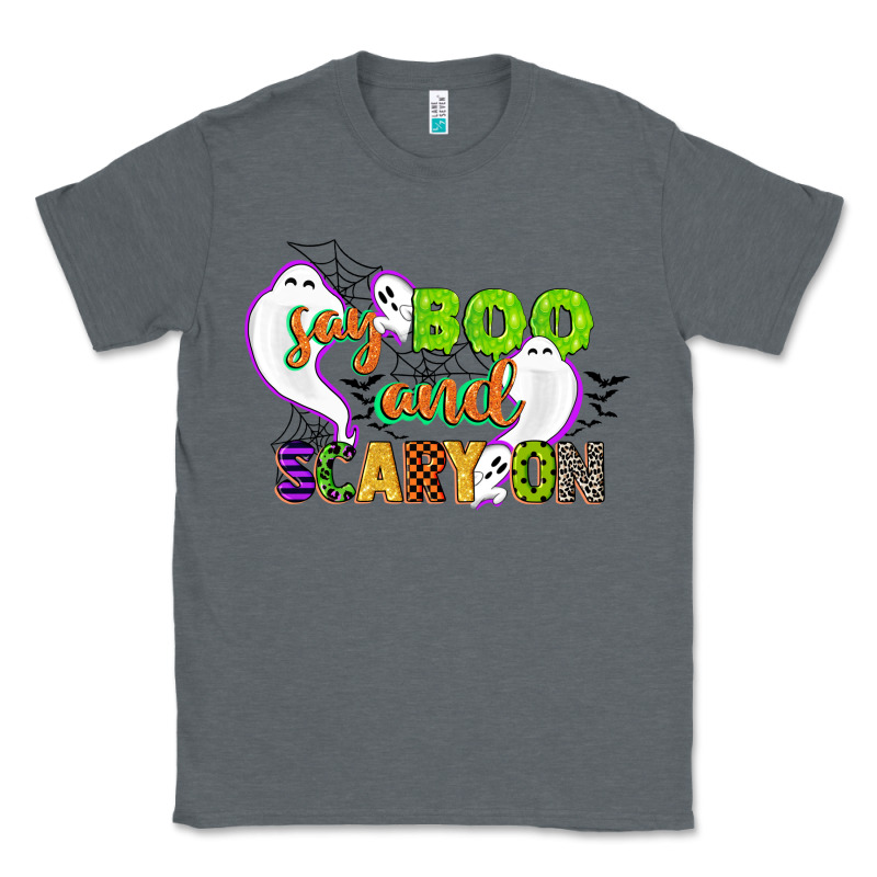 Say Boo And Scary On Classic Tee by CowGirlArtShop | Teevron