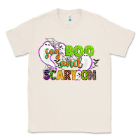 Natural say boo and scary on Classic Tee - CowGirlArtShop