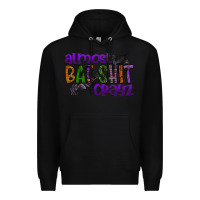 Black almost bat shit crayz Premium Hoodie - SublimationCraftShop