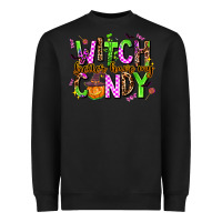 Black witch better have my candy Heavyweight Sweatshirt - AdoDesignShop