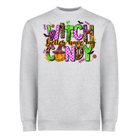 Heather Grey witch better have my candy Heavyweight Sweatshirt - AdoDesignShop