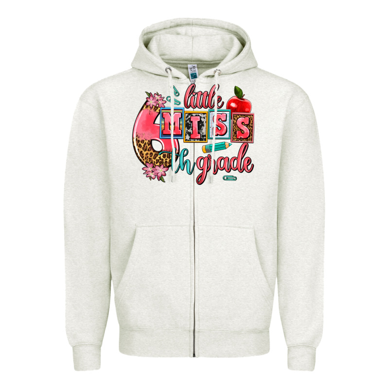 Little Miss 6 Th Grade Zipper Hoodie by AdoDesignShop | Teevron