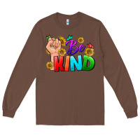 Chestnut Be Kind LGBTQ+ Long Sleeve Tee - BundleAndBundleShop