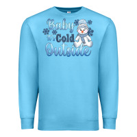 Ocean Blue baby it's cold outside Premium Sweatshirt - AdoDesignShop