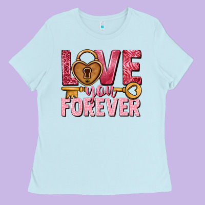 Love You Forever Valentine's Day Ladies Tee Designed By Howdyjamesfarm