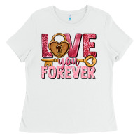 White Love you forever Valentine's Day Ladies Tee - HowdyJamesFarm